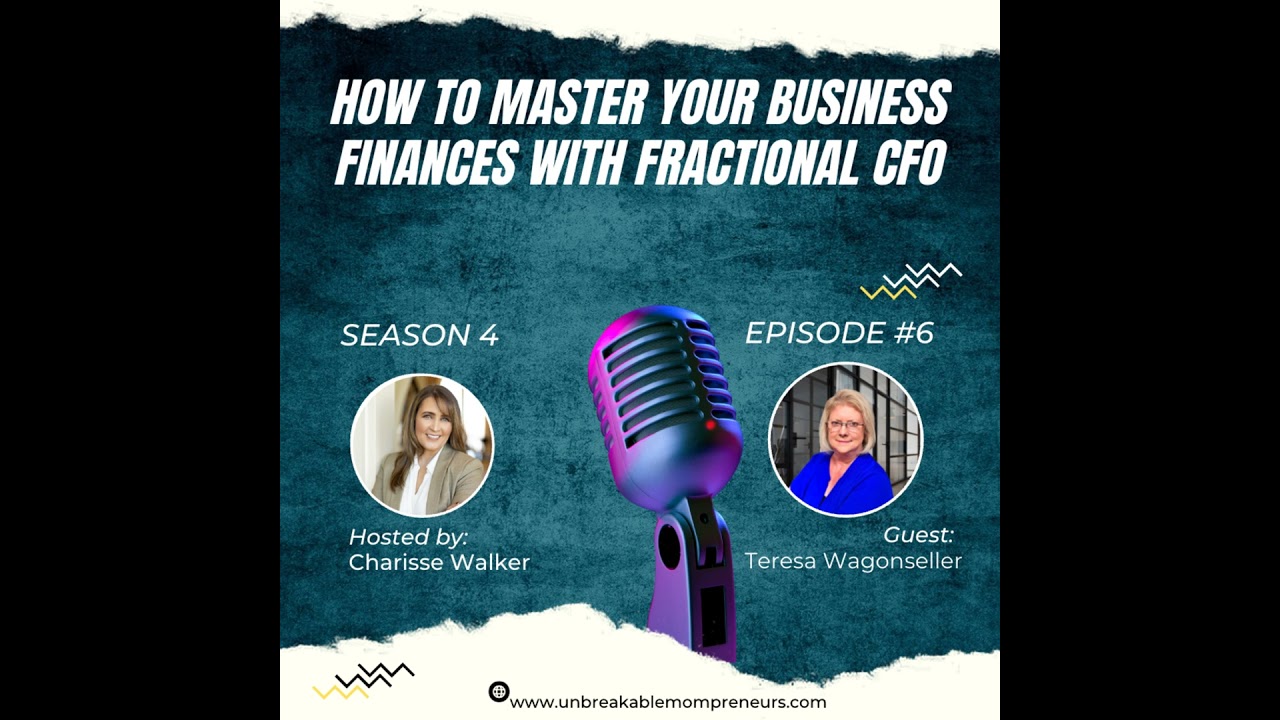 How to Master Your Business Finances with Fractional CFO with Teresa Wagonseller