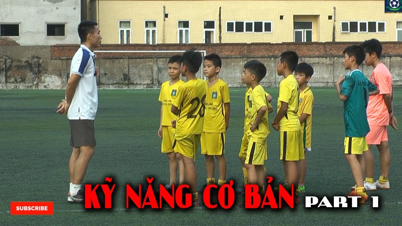 Kỹ thuật bóng đá cơ bản cho trẻ em - Buổi tập luyện Football Dream Đông Anh