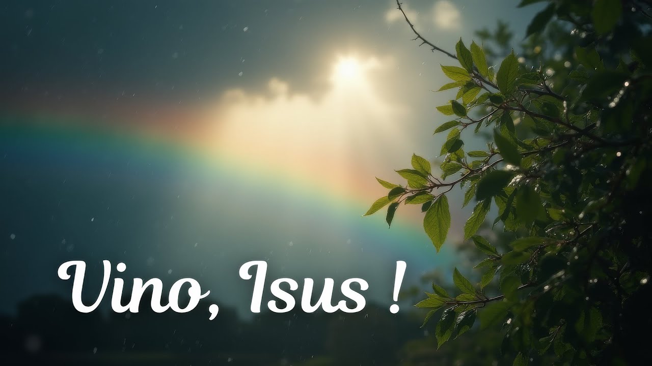 Crinul dintre spini - Vino, Isus!
