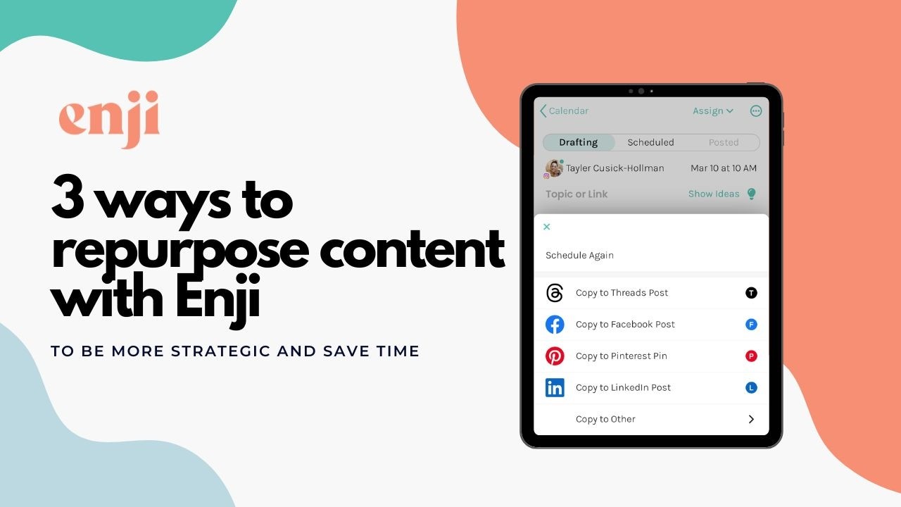 3 Ways to repurpose content with enji