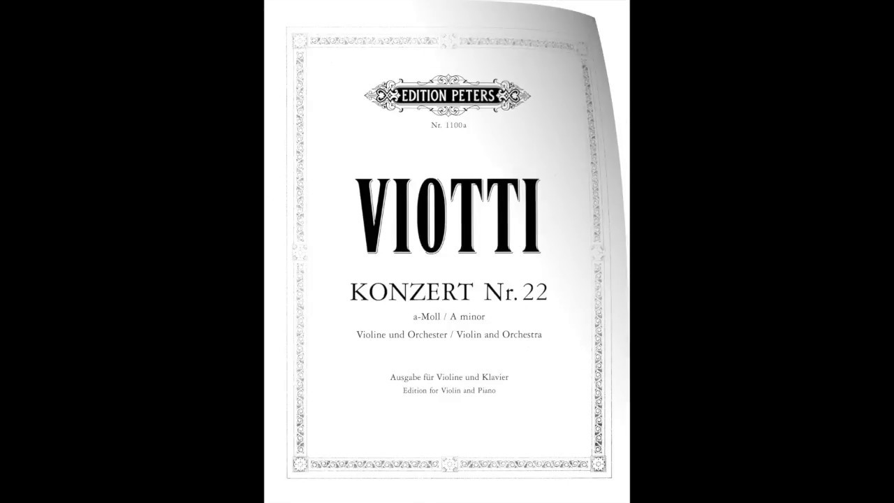 Giovanni Battista Viotti - Violin Concerto No. 22 in A minor (full with solo violin score)