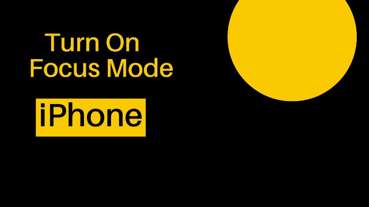 How to Turn on Focus Mode on iPhone