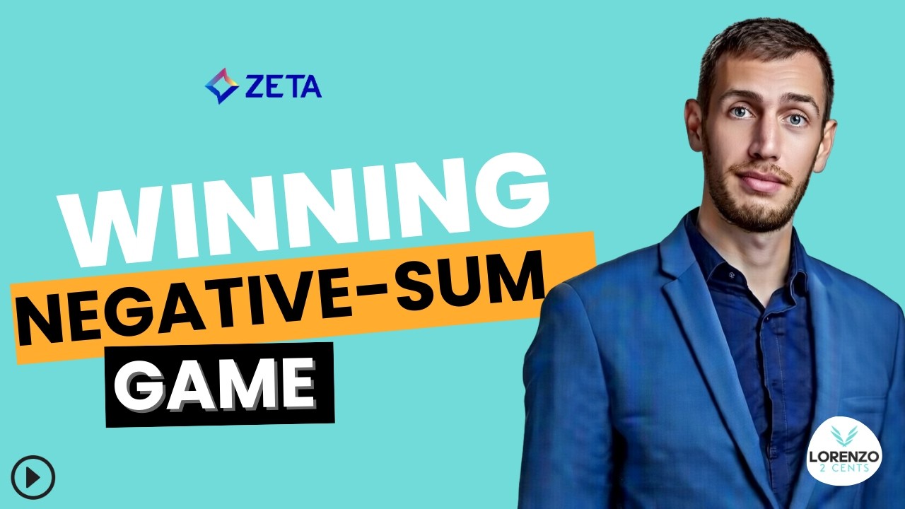 $ZETA: Winning a Negative-Sum Game