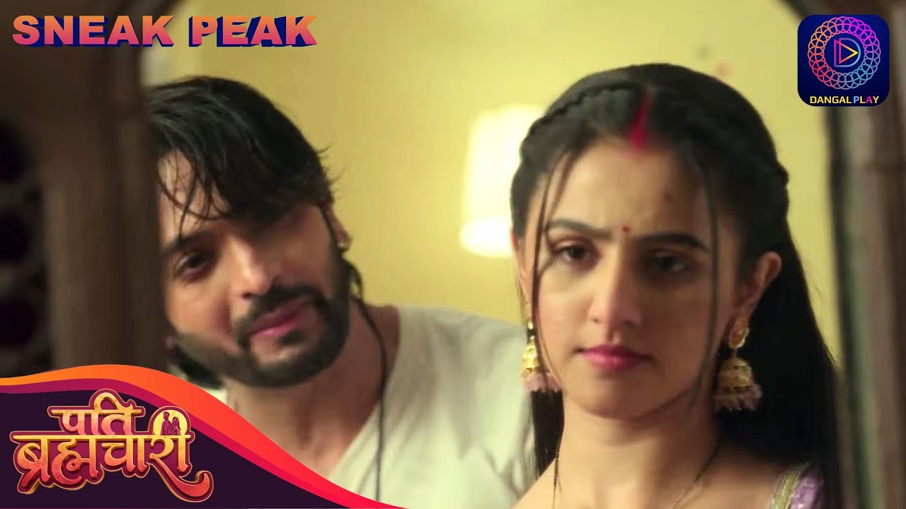 Sneak Peek | Ep 176 | Pati Brahmachari | Dangal TV Original #new #episode #sneakpeek