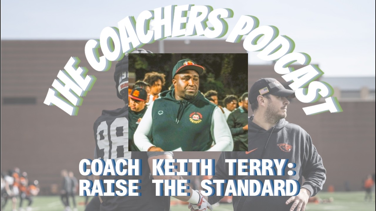 Coach Keith Terry: Raise The Standard