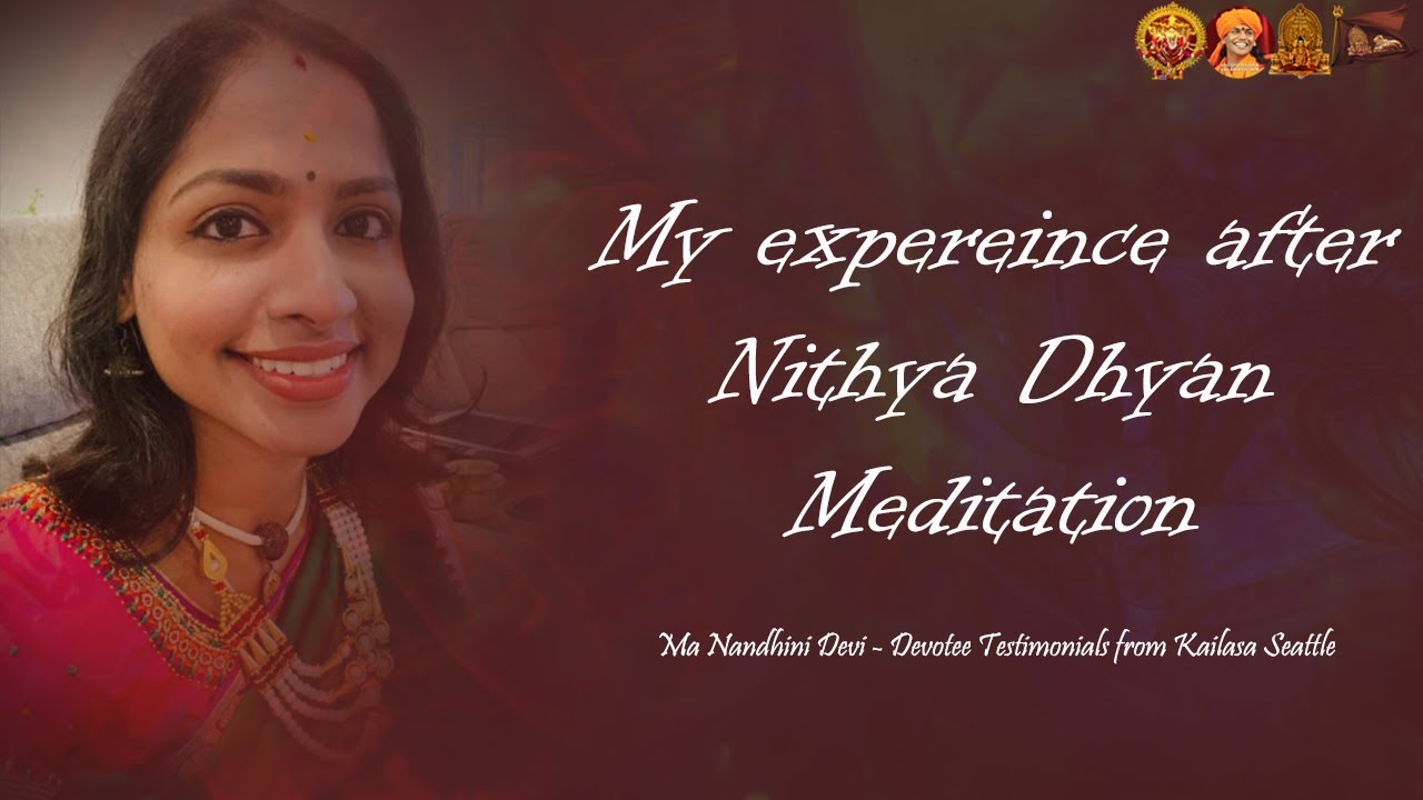 My experience after Nithya Dhyan Meditation
