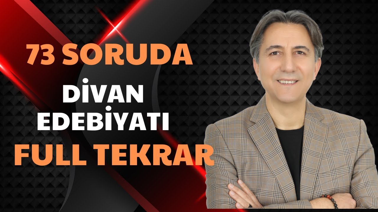 73 SORUDA DİVAN EDEBİYATI FULL TEKRAR / 2025 PDF
