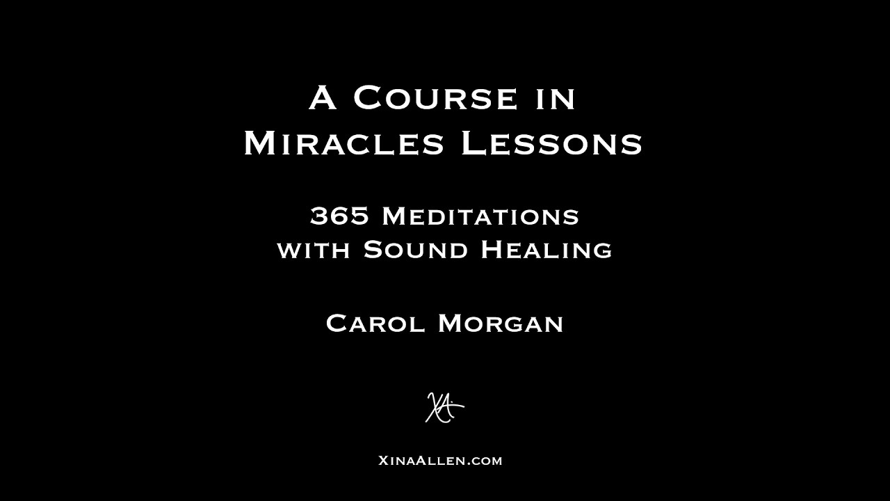 ACIM+ Sound Healing: Lesson #189