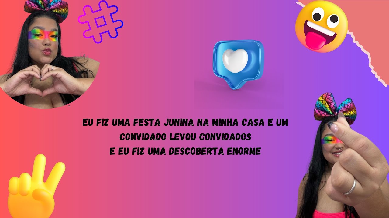 Eu fiz uma festa junina na minha casa E um convidada  levou convidados #fofoca #relatos