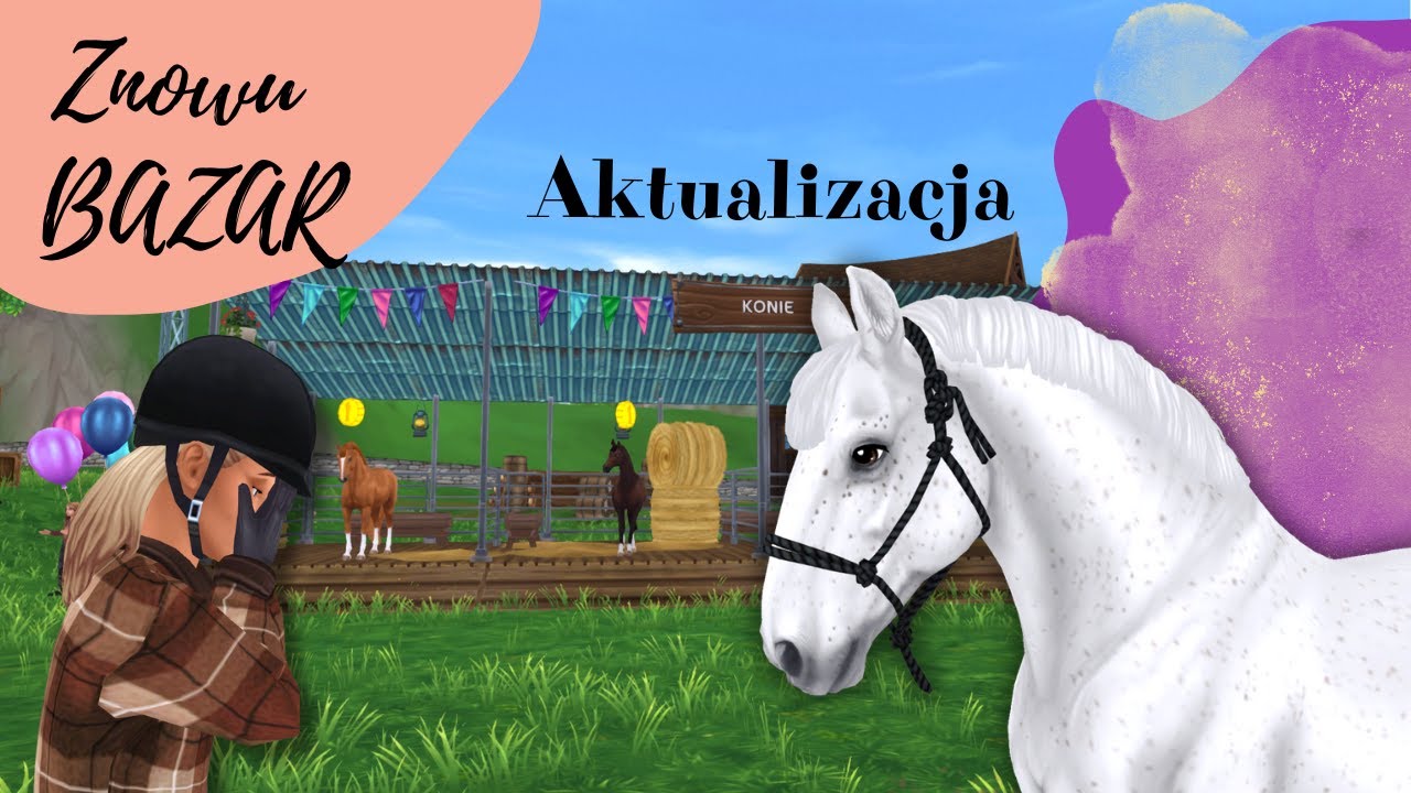 Znowu kupilam konia! BAZAR. Aktualizacja.