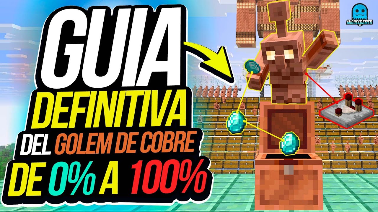 Guía COMPLETA del GOLEM DE COBRE ( De 0% a 100% ) ⚡ ¡De conseguirlo a hacer LOCURAS! ⚡ - TODO