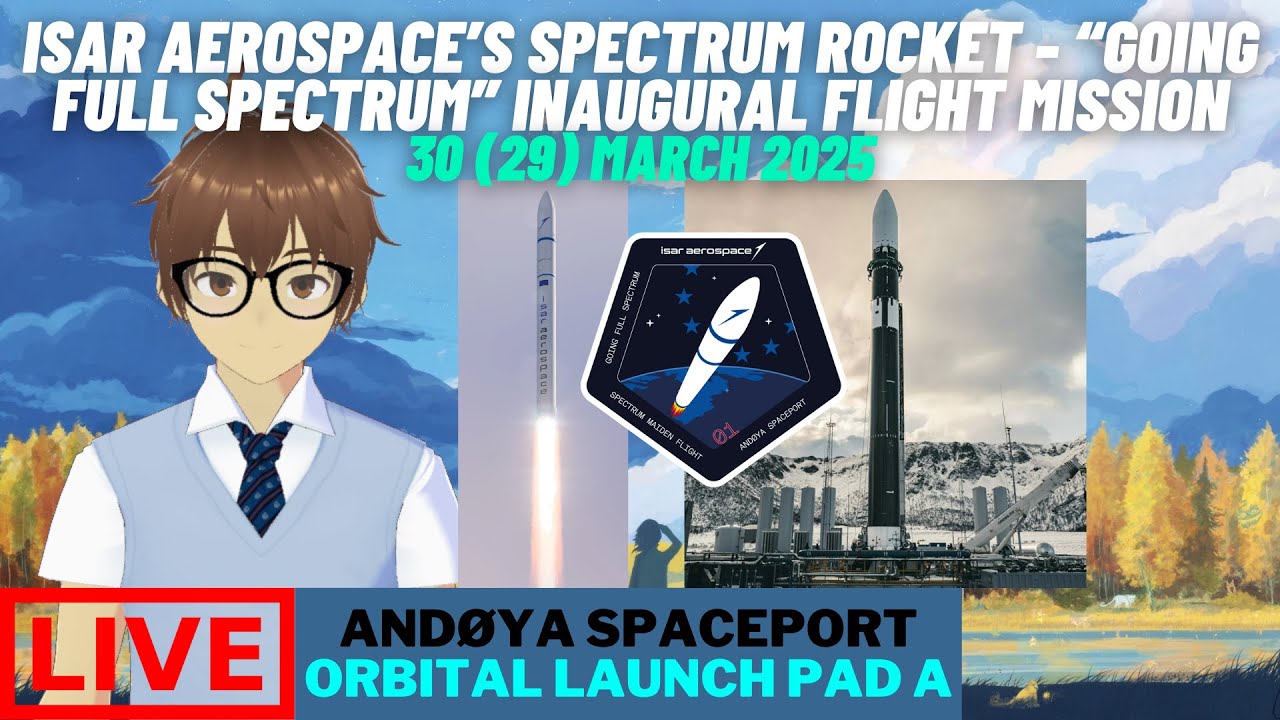 [16th live stream] Isar Aerospace's Spectrum rocket  - 