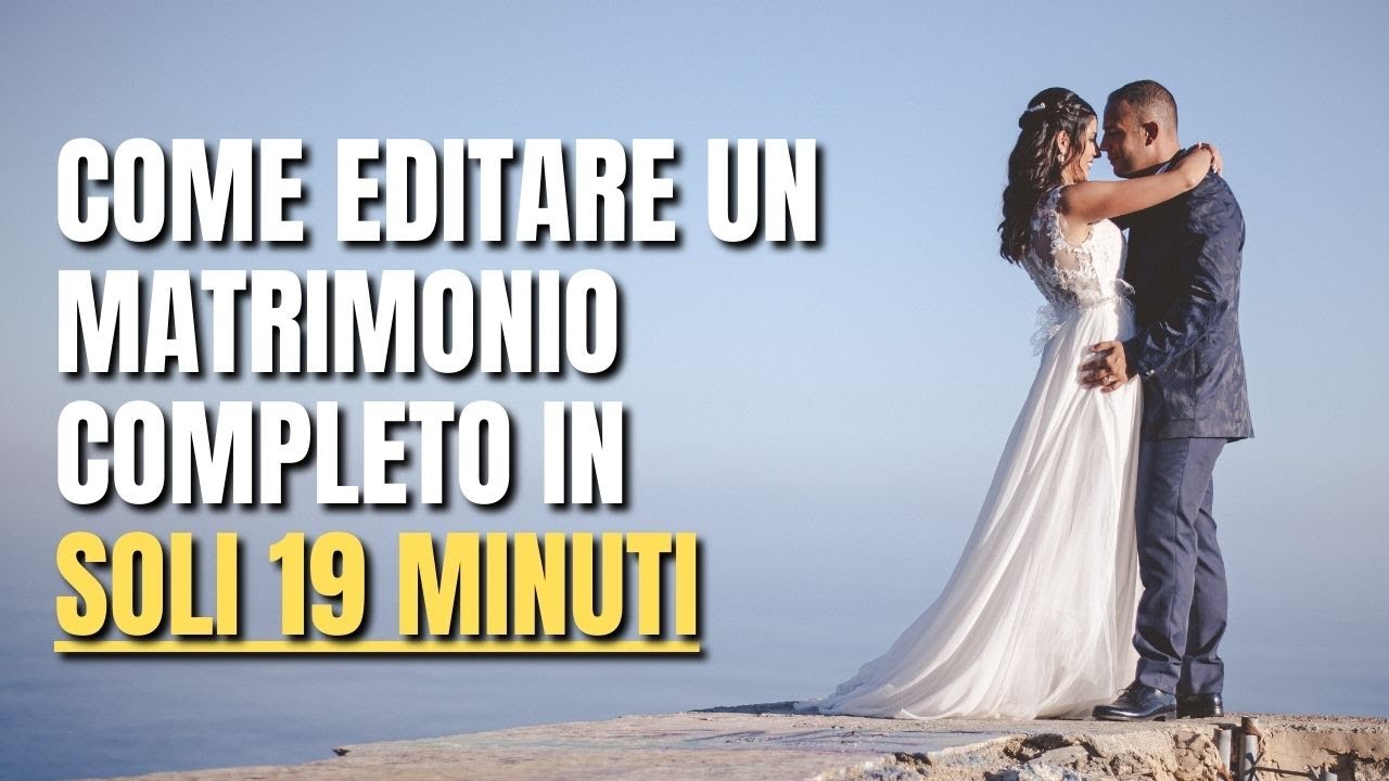 Postprodurre un Matrimonio in 19 minuti [TUTORIAL ImagenAI ITA]