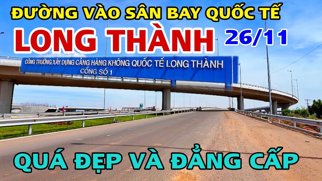 MỚI NHẤT ĐƯỜNG VÀO CỔNG CHÍNH SỐ 1 SÂN BAY LONG THÀNH QUÁ ĐẸP VÀ ĐẲNG CẤP .