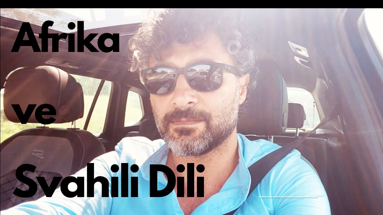 Afrika Ve Svahili Dili Hakkında