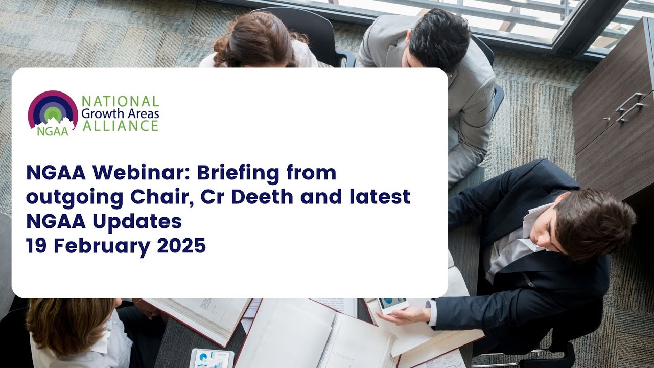 NGAA Webinar: Briefing from outgoing Chair, Cr Deeth and latest NGAA Updates