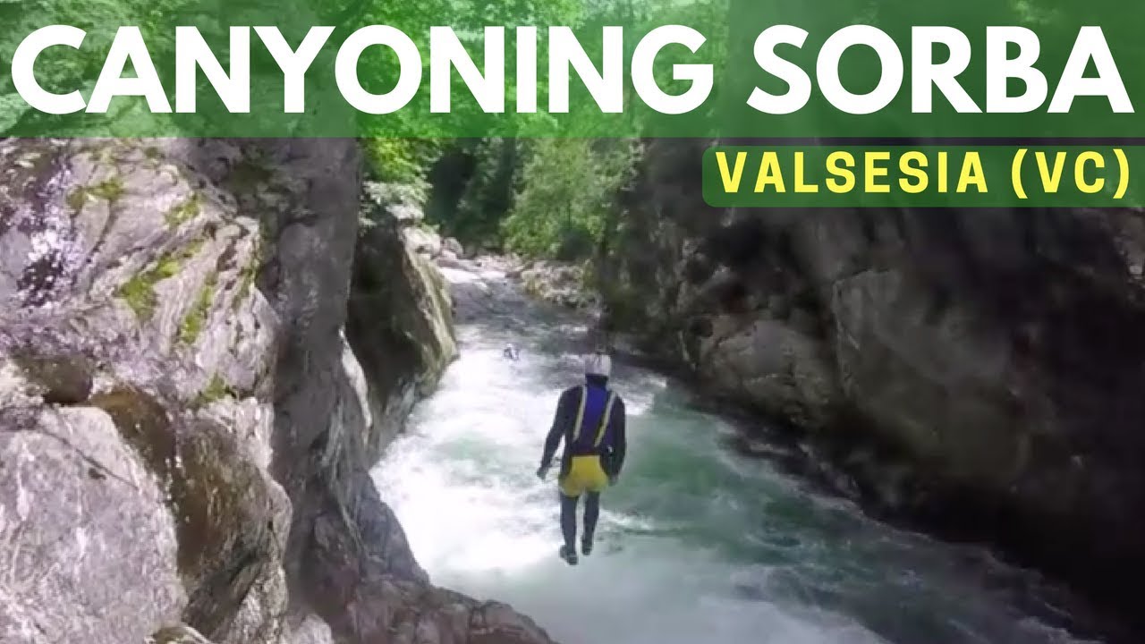 Canyoning torrente Sorba 🌊 Valsesia (VC)