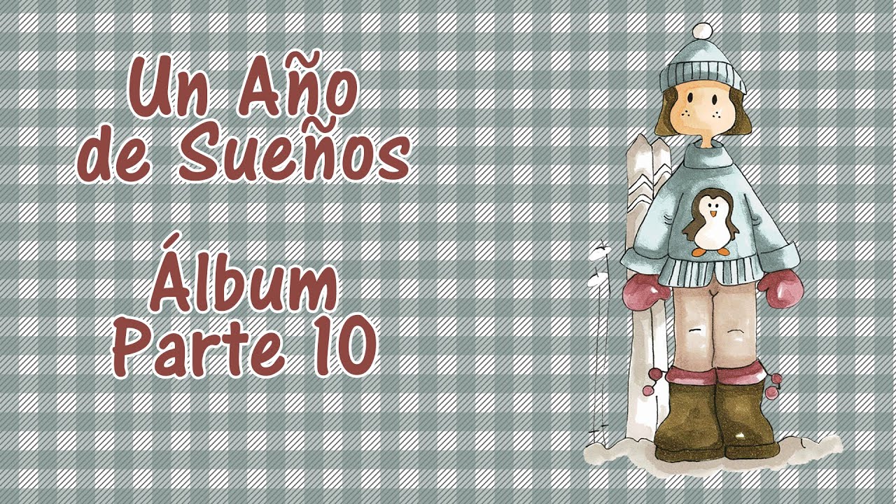 TUTORIAL ÁLBUM SCRAPBOOKING ( MES DE JUNIO) DE LA MANO DE NUESTRA QUERIDA @Conmismanitas Scrap