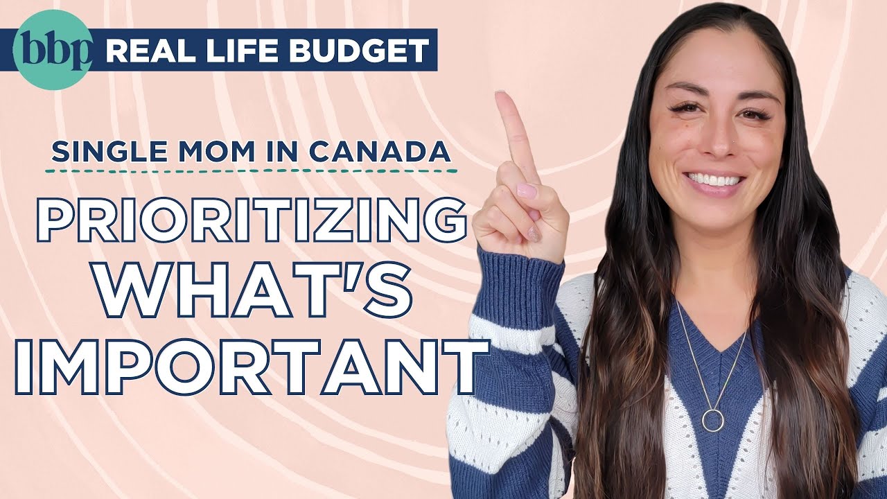 BBP REAL LIFE BUDGET | Canadian Budget + Managing Financial Tradeoffs