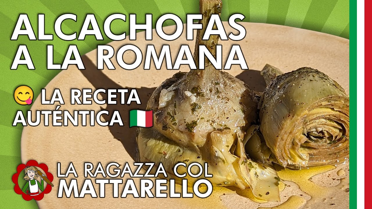 Alcachofas a la romana. La receta auténtica.