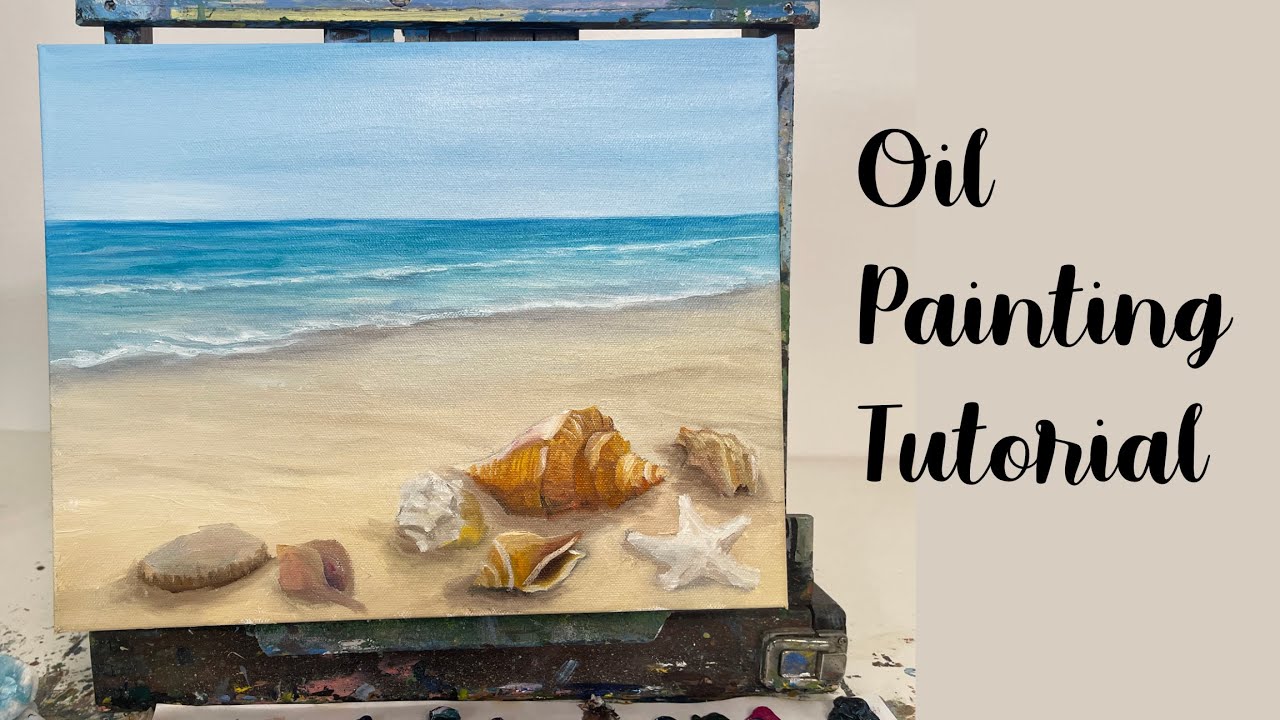 Seashells at the Seashore Basic Oil Painting Tutorial!