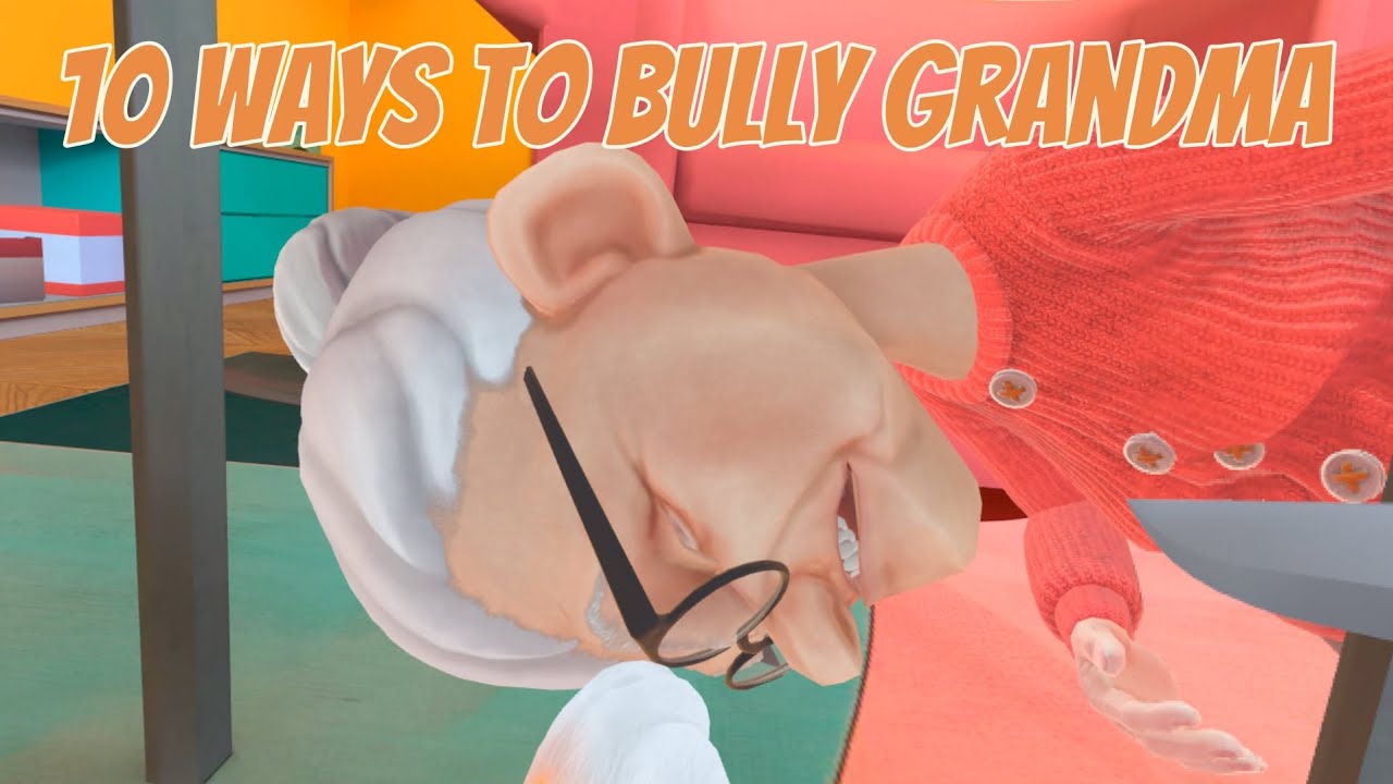 10 ways to bully grandma (I am cat)