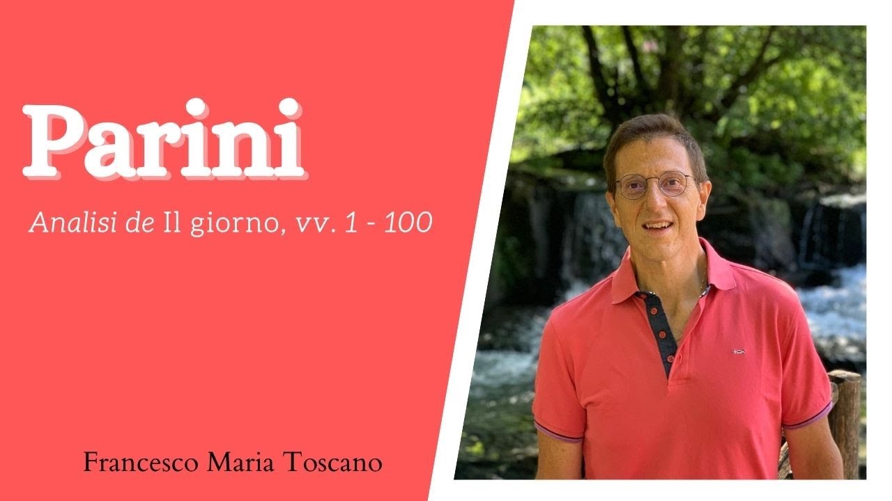 Parini: analisi de «Il giorno», vv. 1 - 100