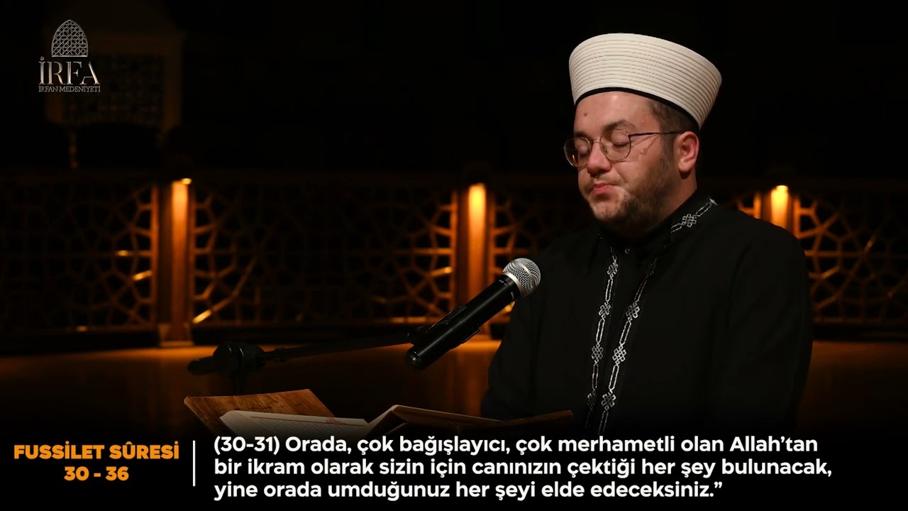 Aşr-ı Şerif - Fussilet Sûresi (30-36) | Kâri: Hafız Muzaffer Yaraş