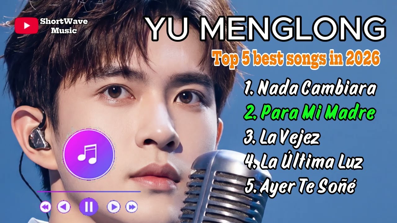 Top 5 Yu MengLong Songs You Need to Hear Now | Shortwave Music