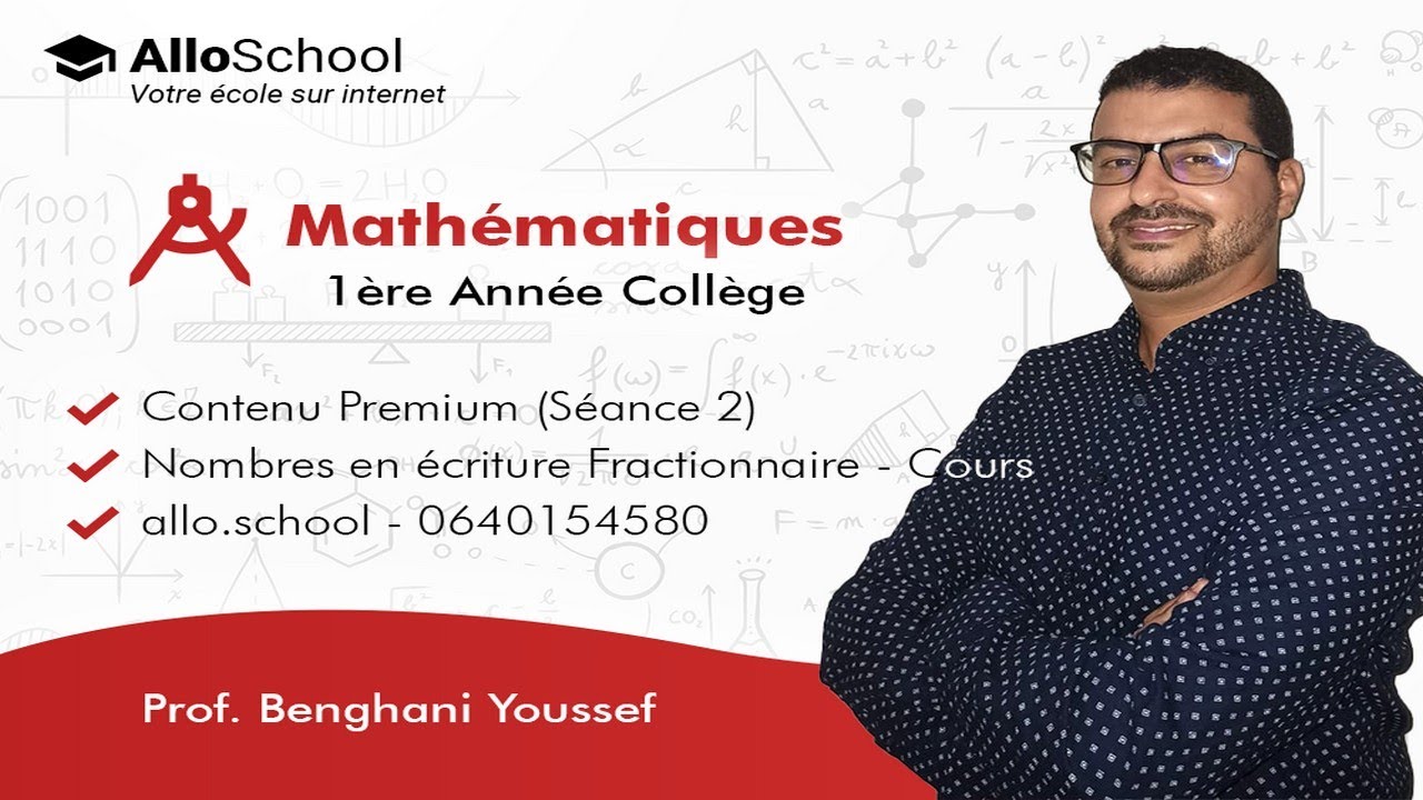 Maths 1AC - 2: Nombres en écriture Fractionnaire (Cours)