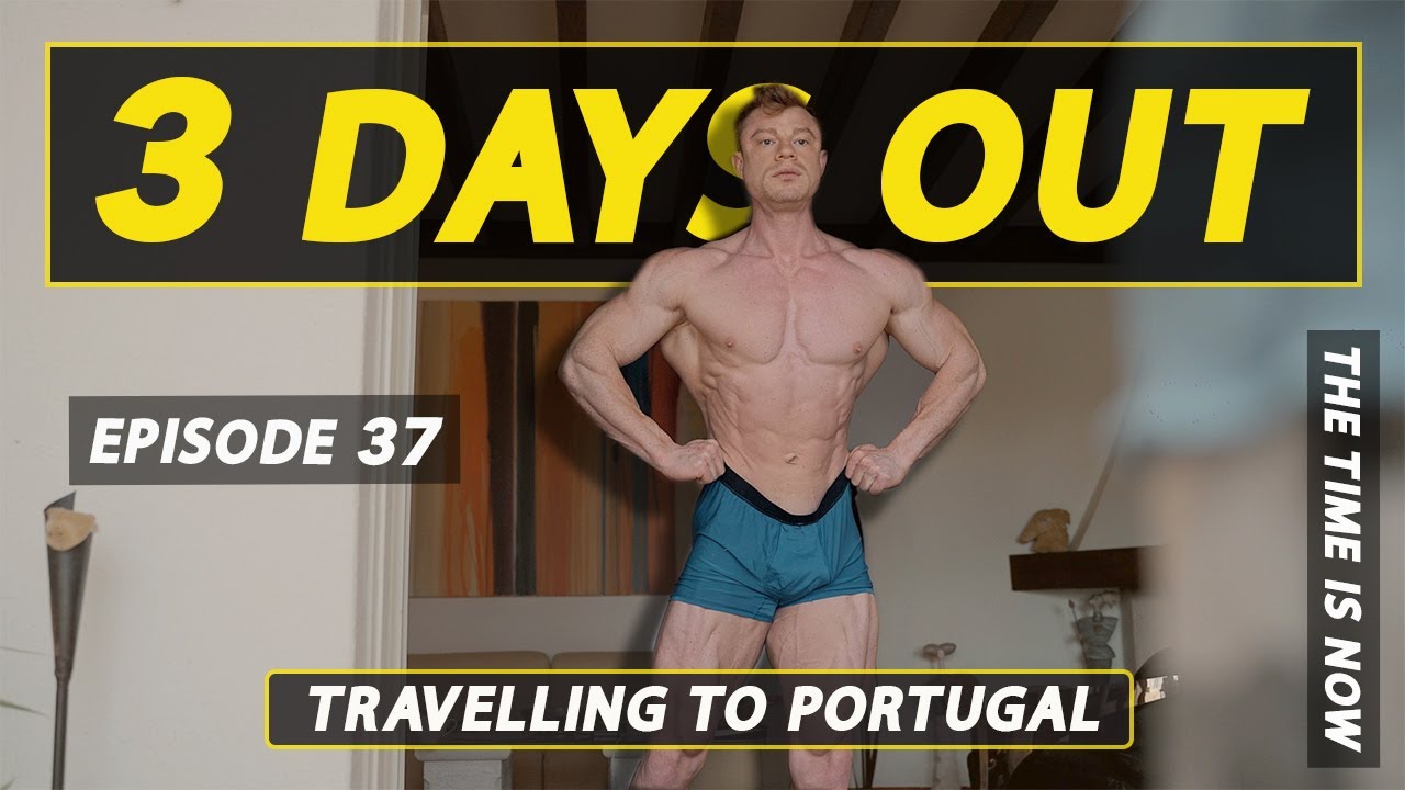 3 DAYS OUT | IFBB Portugal Pro Qualifier | Part 1! | TTIN Ep. 37