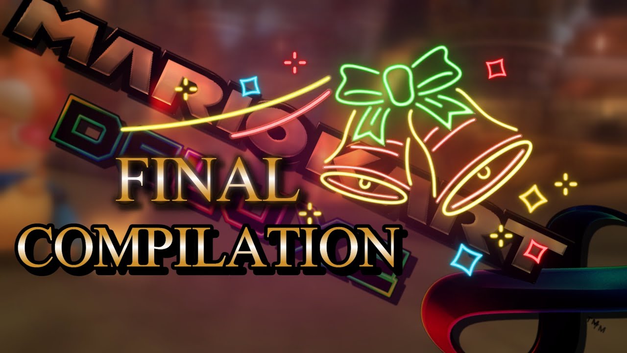 FINAL COMPILATION - MERCI MARIO KART 8 DELUXE 🩷