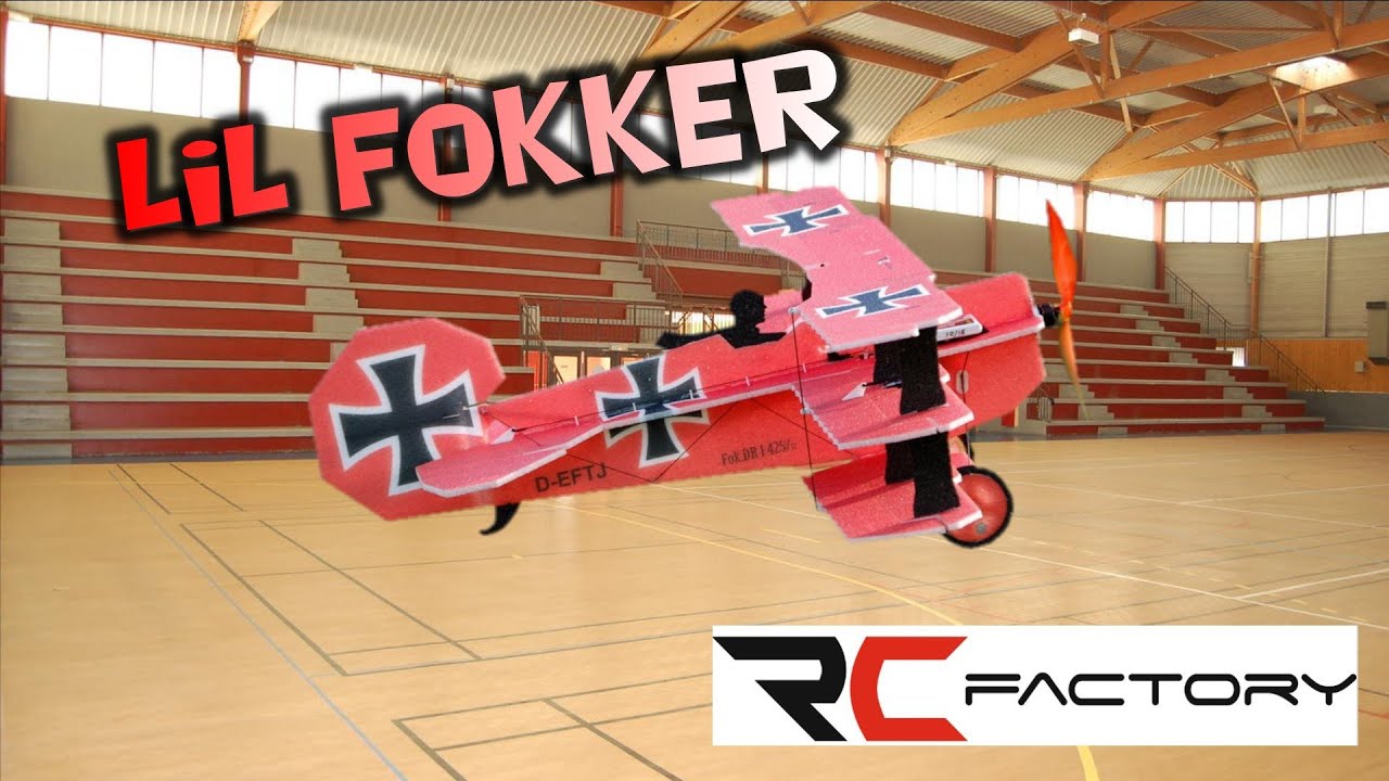 Lil Fokker RC Factory , je construis le triplan du Baron rouge et je voltige en indoor.