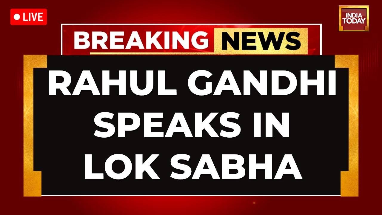 Rahul Gandhi In Lok Sabha LIVE | Rahul Gandhi Speaks On Op Sindoor Debate | Rahul Gandhi Speech LIVE