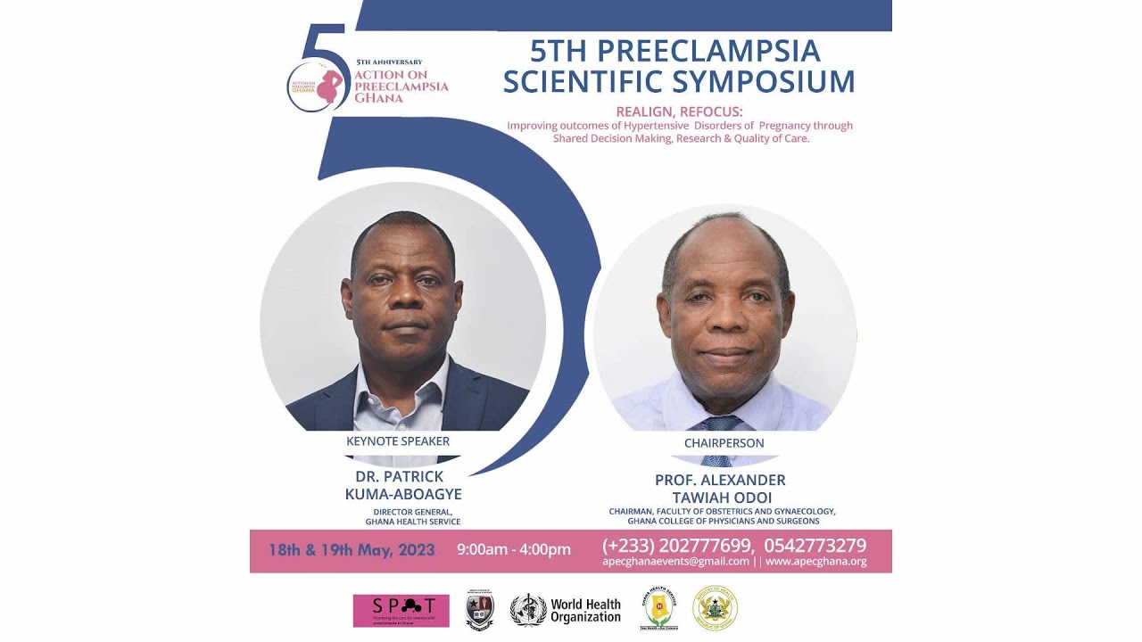 APEC GHANA - 5TH PREECLAMPSIA SCIENTIFIC SYMPOSIUM - Day 2
