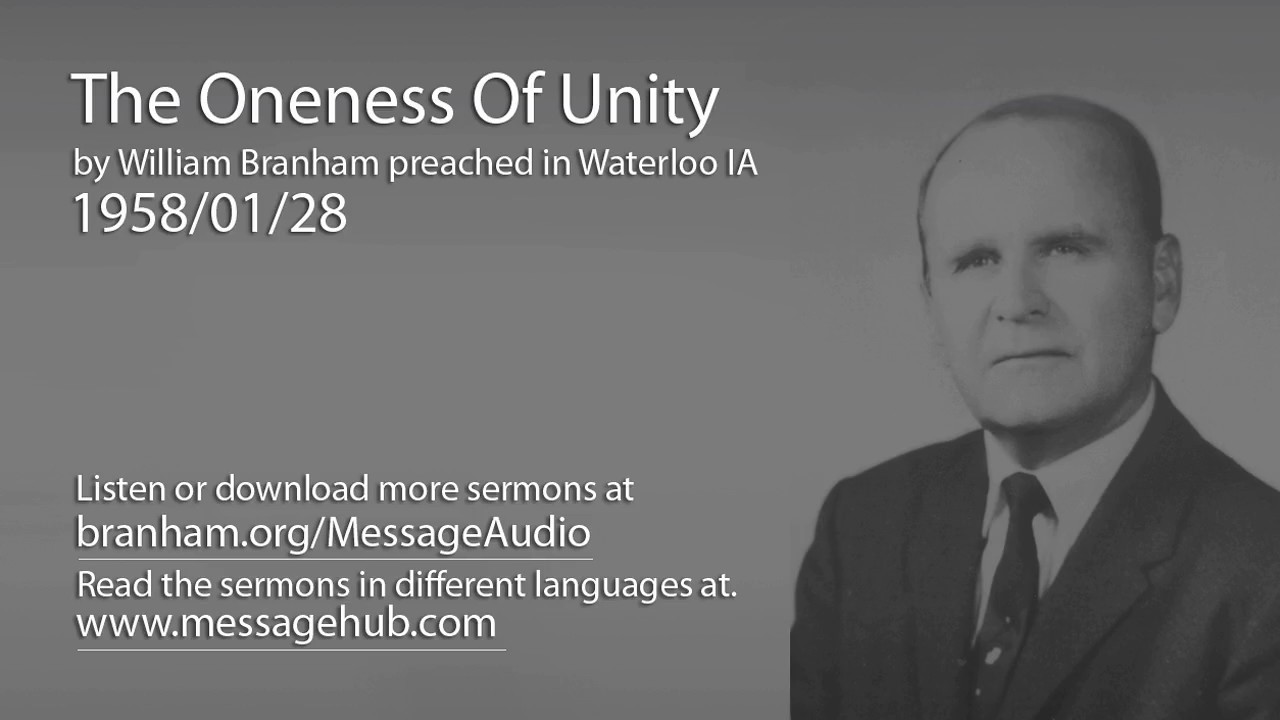 The Oneness Of Unity (William Branham 58/01/28)