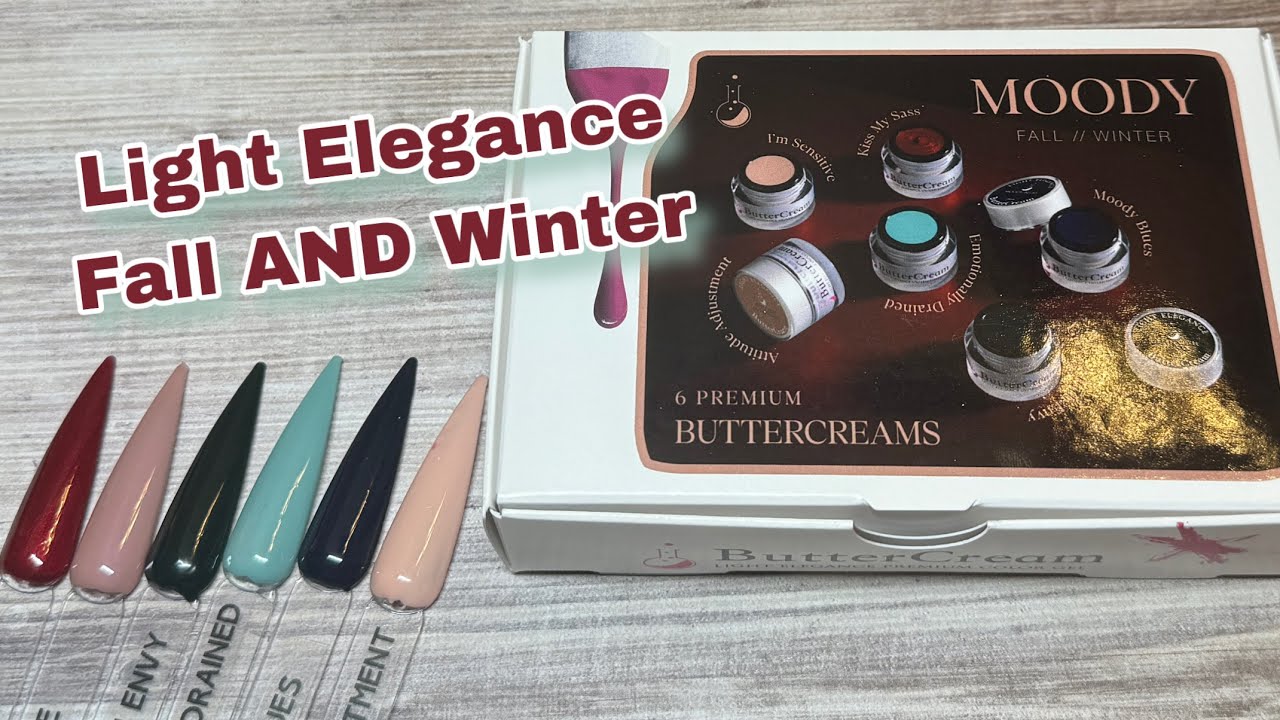 Light Elegance Moody Collection Fall AND Winter / Swatches and Comparisons