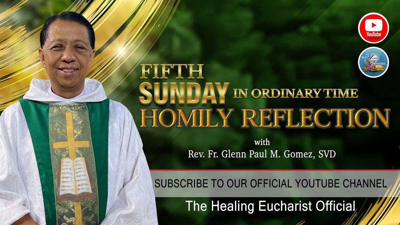 Fifth Sunday in Ordinary Time (Homily Reflection)