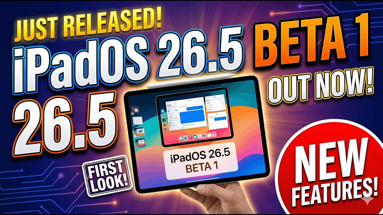 iPadOS 26.5 Beta 1 is HERE! Everything New You Need to See!