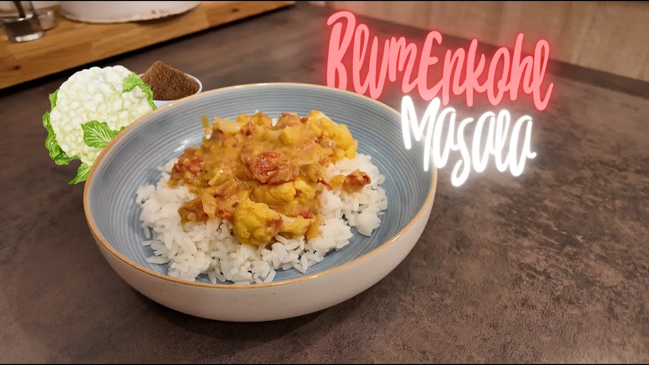 Blumenkohl Masala: Einfach & aromatisch!