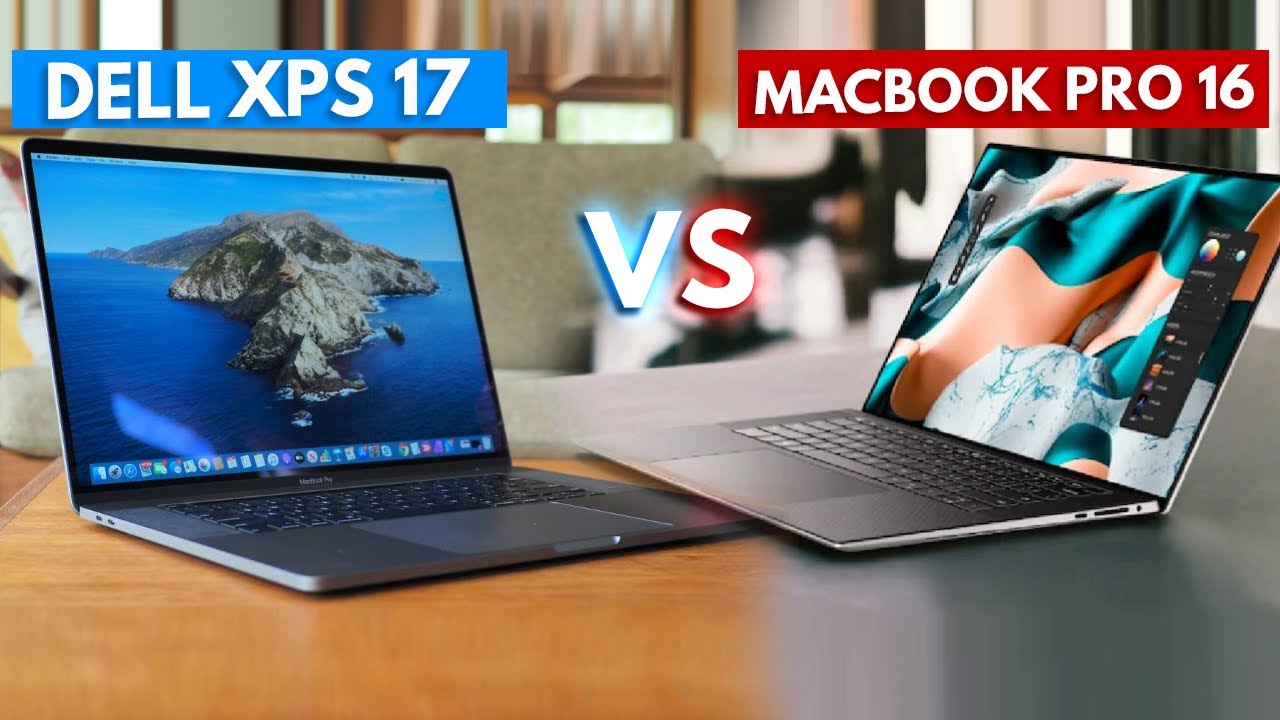 Dell XPS 17 Vs MacBook Pro 16 - Which one is for You?