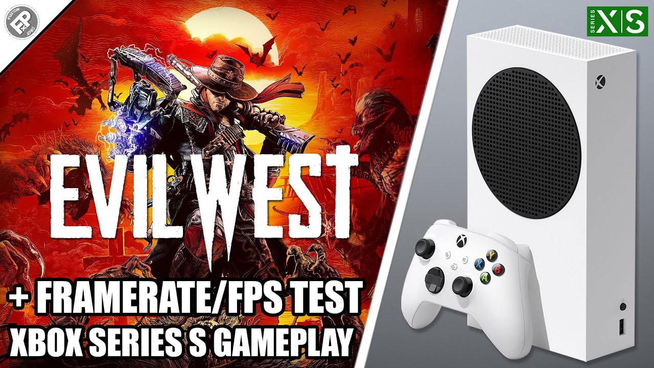 Evil West - Xbox Series S Gameplay + FPS Test