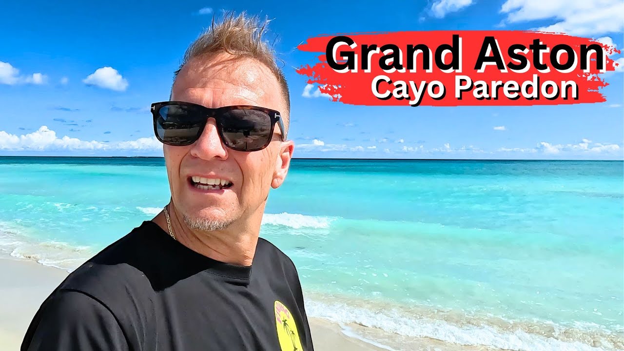 Обзор и обновление курорта Grand Aston Cayo Paredon