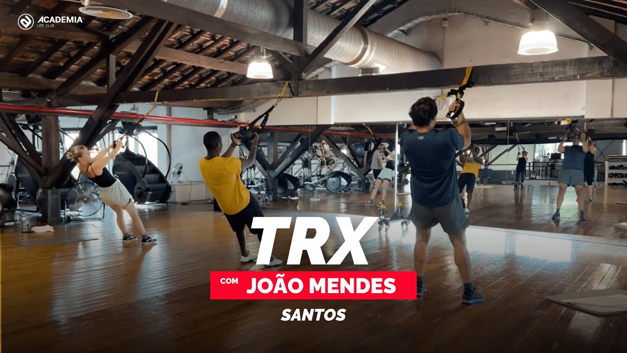 TRX | João Mendes | Academia Life Club - Santos