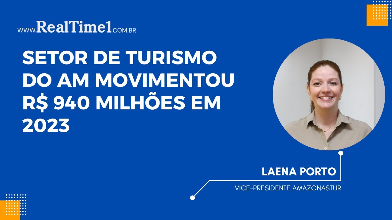 Setor de turismo do AM movimentou R$ 940 milhões em 2023