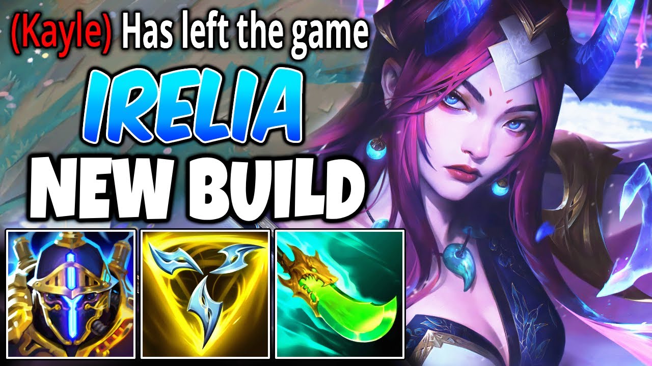Irelia but I make my enemies RAGEQUIT