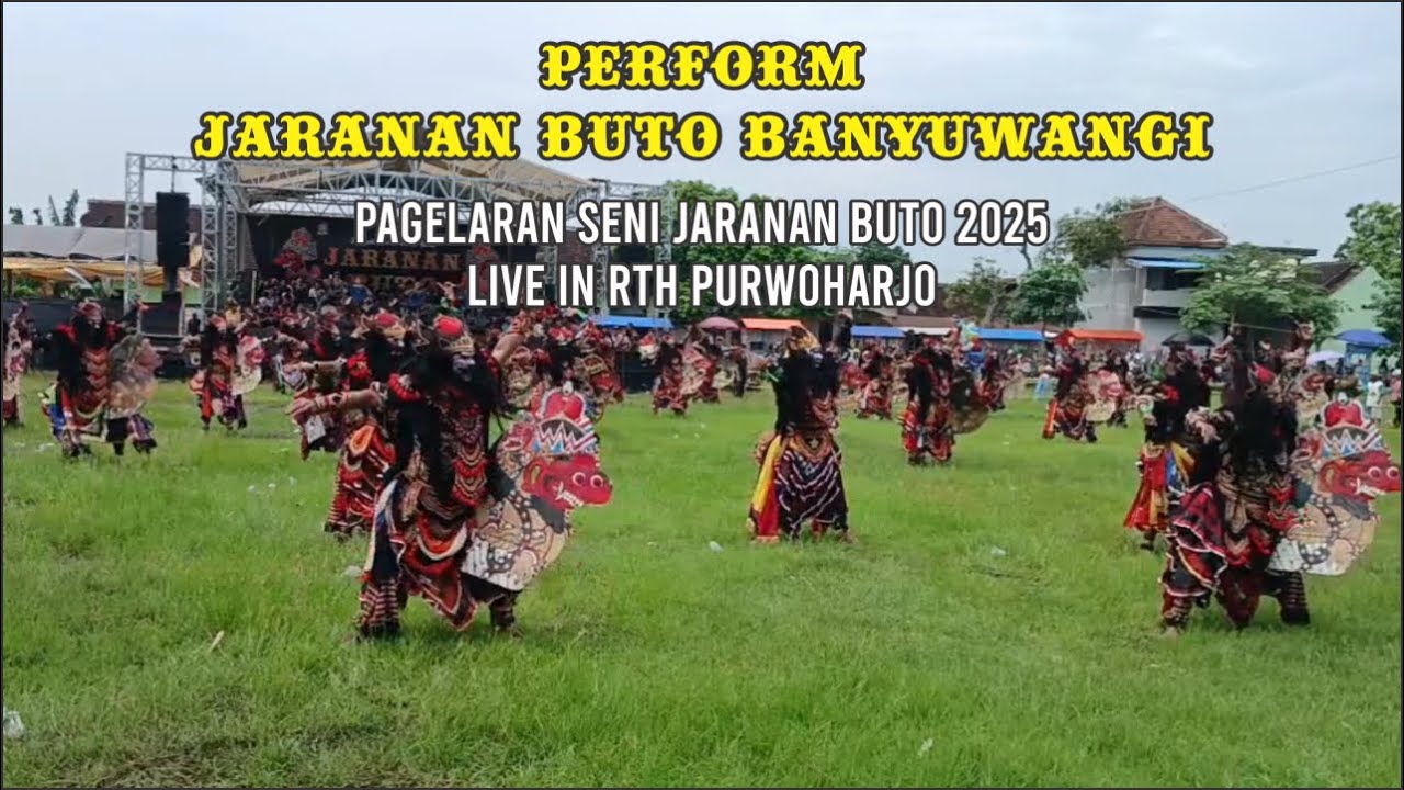 JARANAN BUTO BANYUWANGI ||  || PAGELARAN SENI JARANAN BUTO 2025 DI RTH PURWOHARJO