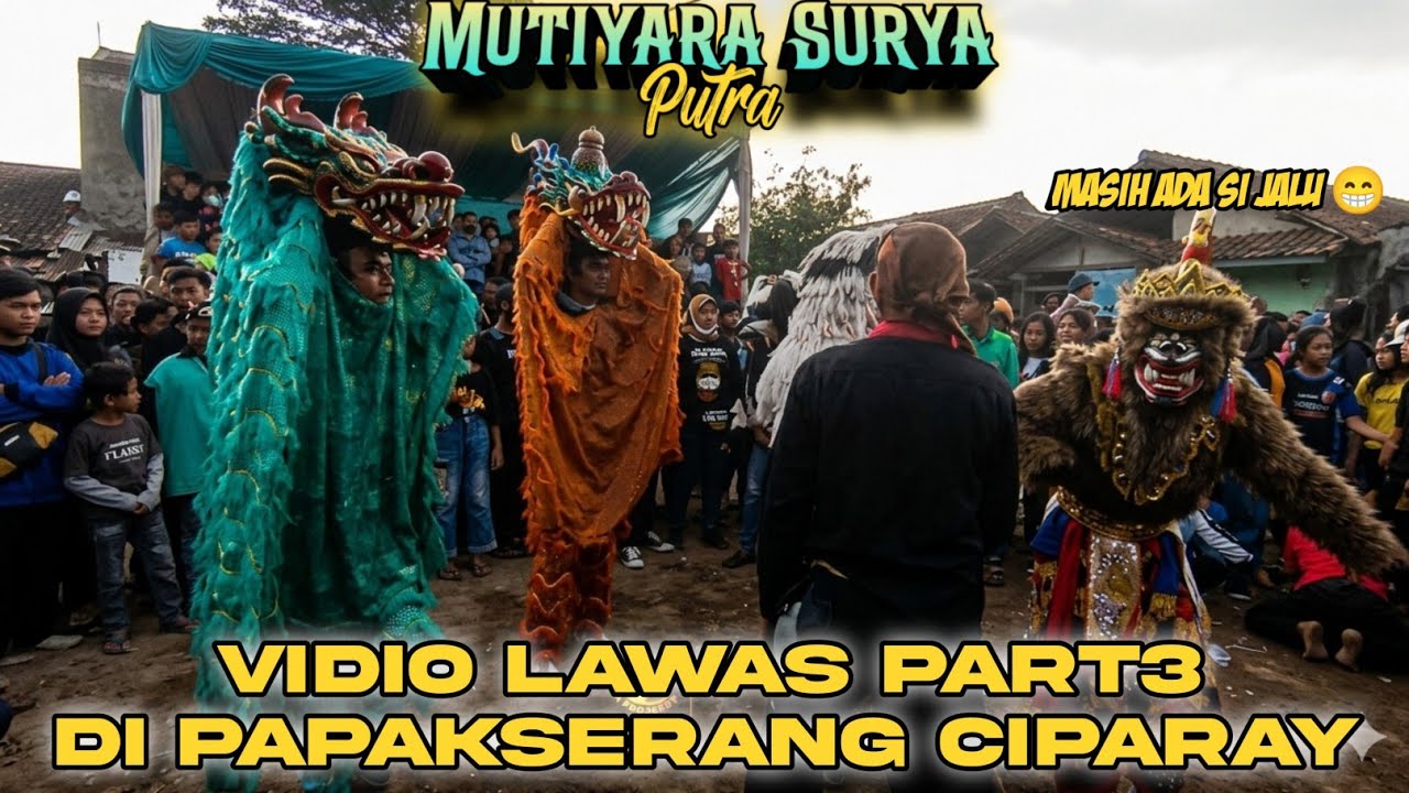 VIDIO LAWAS MSP PART3 DI PAPAKSERANG CIPARAY | SAGALAPROJECT