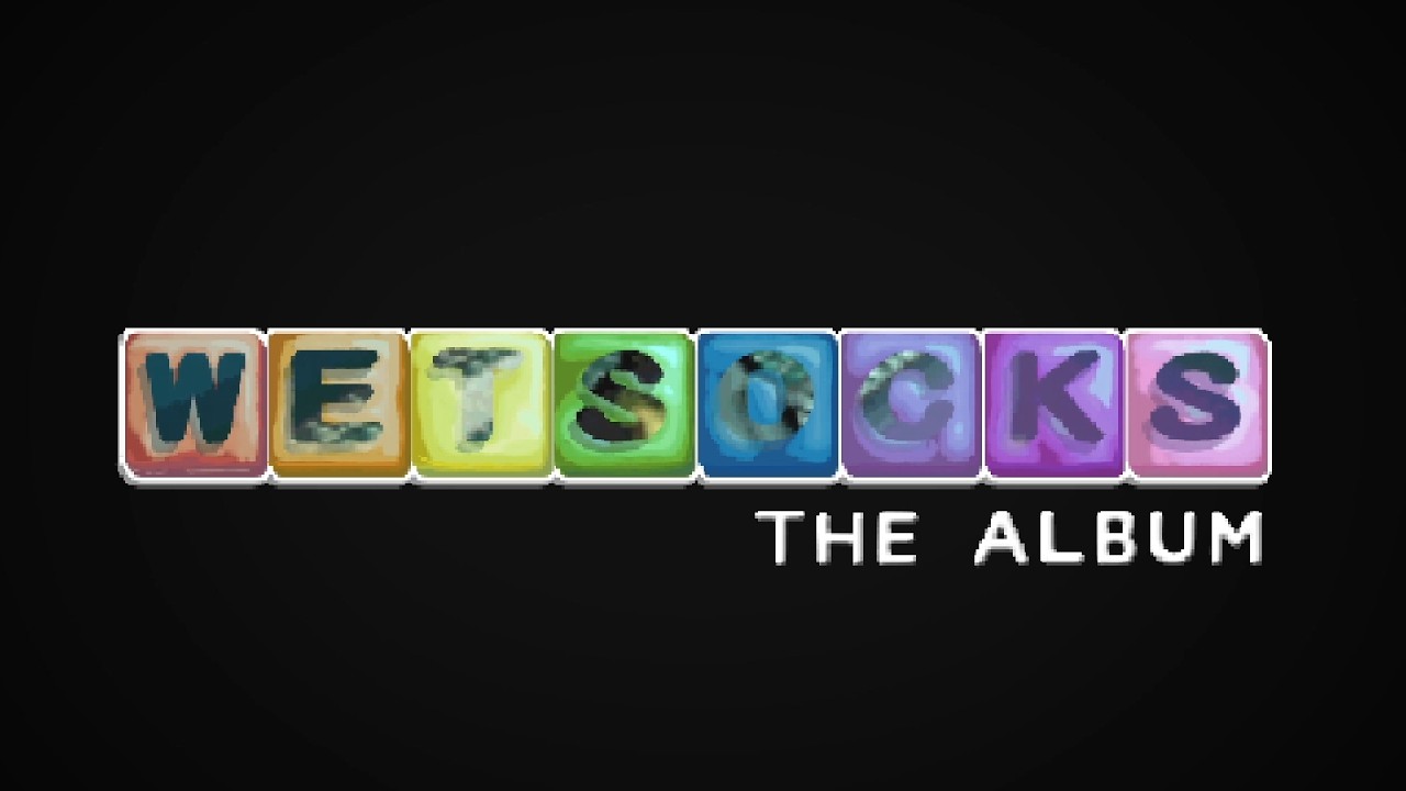 Wetsocks the Album Trailer
