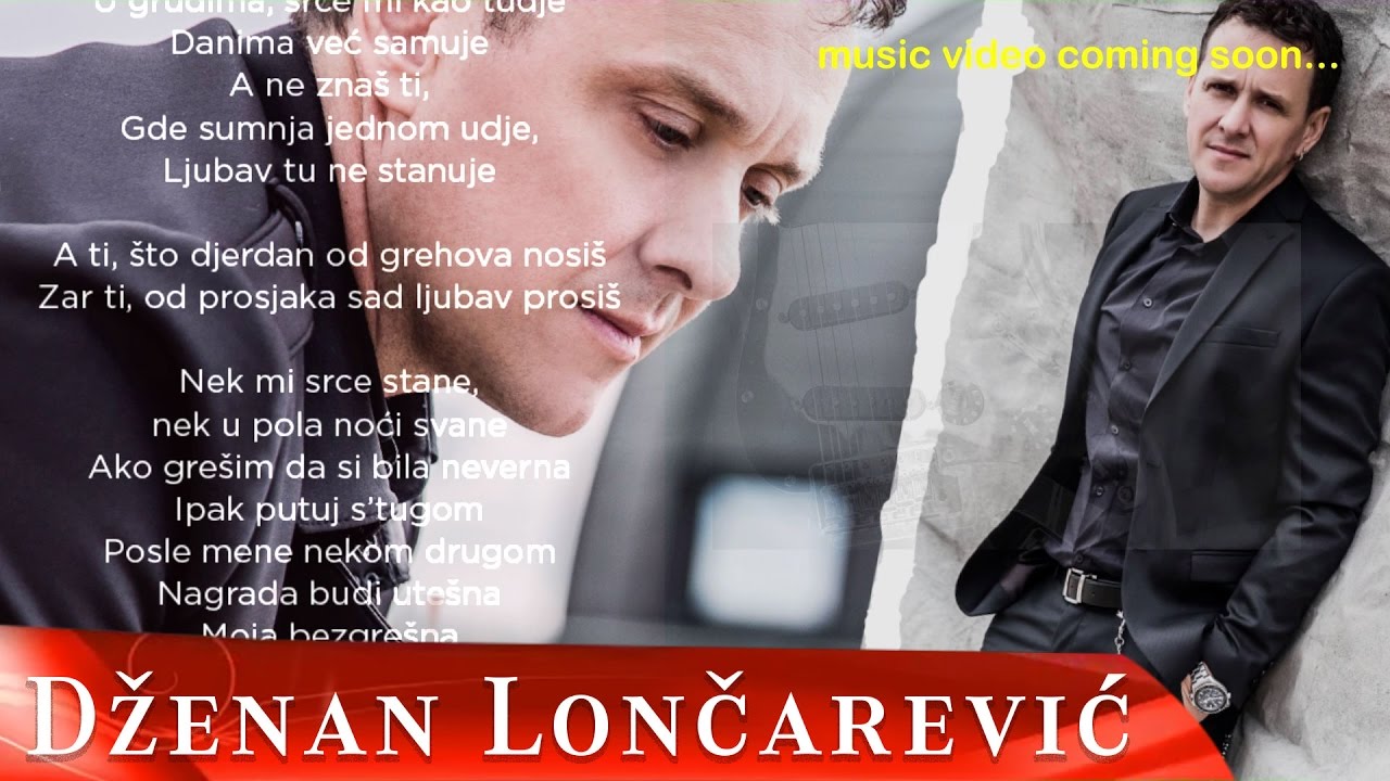 DZENAN LONCAREVIC - BEZGRESNA (OFFICIAL VIDEO) HD